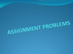 Prohibited assignment problem