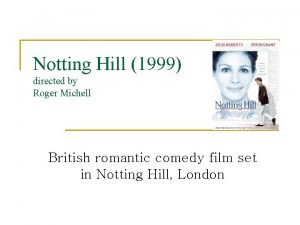 Notting hill plot summary
