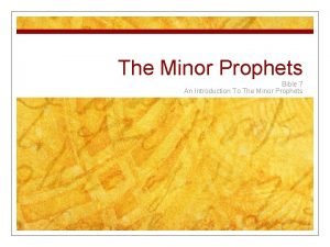 The Minor Prophets Bible 7 An Introduction To