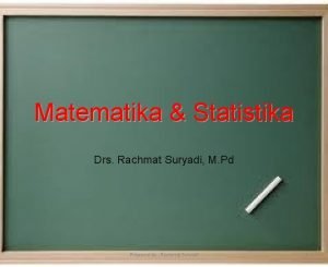 Matematika Statistika Drs Rachmat Suryadi M Pd Prepared