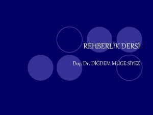 REHBERLK DERS Do Dr DDEM MGE SYEZ REHBERLKTE