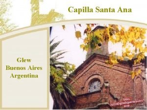 Capilla Santa Ana Glew Buenos Aires Argentina Capilla