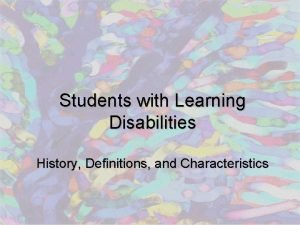 History of learning disabilities
