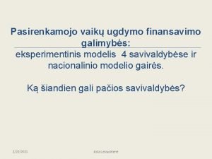 Pasirenkamojo vaik ugdymo finansavimo galimybs eksperimentinis modelis 4