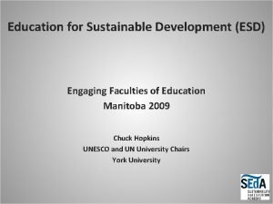Education for Sustainable Development ESD Engaging Faculties of