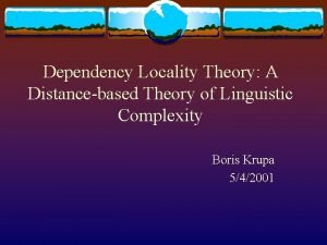 Dependency locality theory