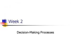 Systematic decision making process