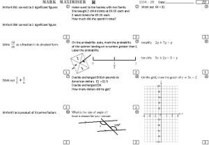 MARK MAXIMISER Write 4 851 correct to 2