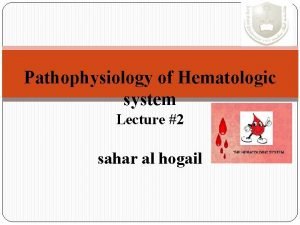 Hematologic system definition