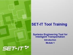 SETIT Tool Training Systems Engineering Tool for Intelligent