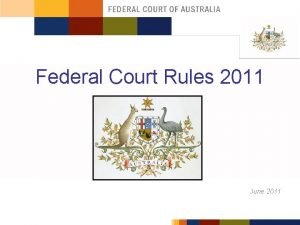 Federal court rules 2011