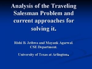 Analysis of the Traveling Salesman Problem and current