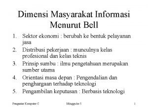 Dimensi Masyarakat Informasi Menurut Bell 1 Sektor ekonomi