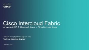 Cisco Intercloud Fabric Amazon AWS Microsoft Azure Cloud