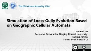 The EGU General Assembly 2020 Simulation of Loess