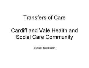 Transfers of Care Cardiff and Vale Health and