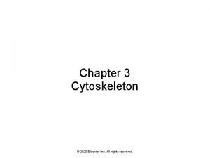 Chapter 3 Cytoskeleton 2020 Elsevier Inc All rights