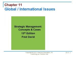 Chapter 11 Global International Issues Strategic Management Concepts