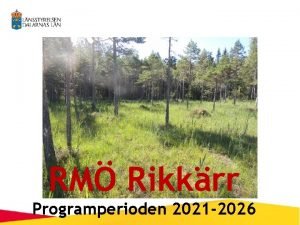 RM Rikkrr Programperioden 2021 2026 Agenda miljvervakning rikkrr