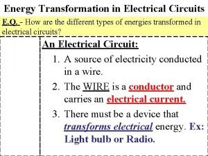 Energy transformation in a simple circuit