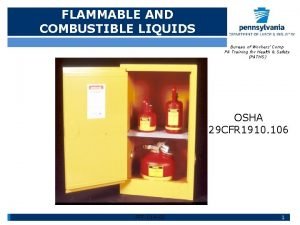 FLAMMABLE AND COMBUSTIBLE LIQUIDS Bureau of Workers Comp