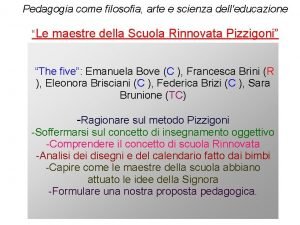 Pedagogia come filosofia arte e scienza delleducazione Le