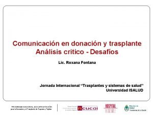 Comunicacin en donacin y trasplante Anlisis critico Desafos