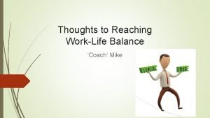 Work life balance coach