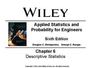 Applied Statistics and Probability for Engineers Sixth Edition