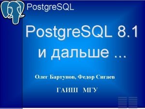 Postgre SQL Postgre SQL Postgre SQL Postgre SQL