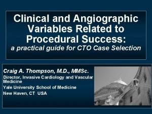 Clinical and Angiographic Variables Related to Procedural Success