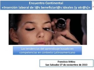 Encuentro Continental Insercin laboral de ls beneficiaris ideales