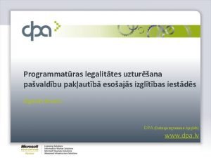 Programmatras legalittes uzturana pavaldbu pakautb esoajs izgltbas iestds