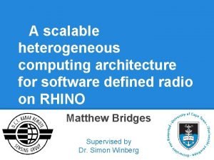 A scalable heterogeneous computing architecture for software defined