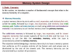 Memory system design in computer architecture