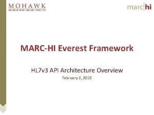 MARCHI Everest Framework HL 7 v 3 API