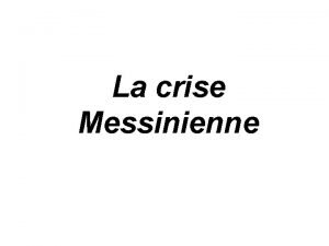 La crise Messinienne 1953 B Heezen dcouvre les