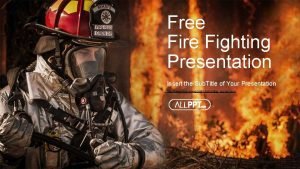 Free Fire Fighting Presentation Insert the Sub Title