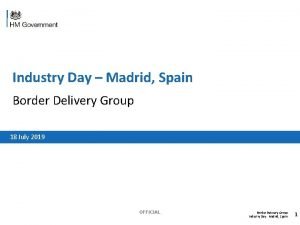 Industry Day Madrid Spain Border Delivery Group 18