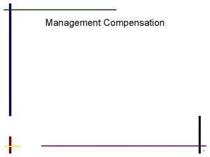 Management Compensation 1 Introduction to Management Compensation Specifications