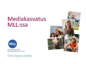 Mll mediakasvatus