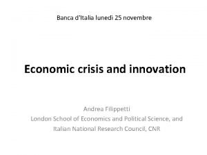 Banca dItalia luned 25 novembre Economic crisis and