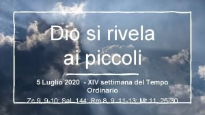 Dio si rivela ai piccoli 5 Luglio 2020