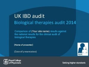 UK IBD audit Biological therapies audit 2014 Comparison