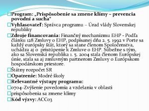 Program Prispsobenie sa zmene klmy prevencia povodn a