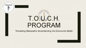 Touch program osteopathic