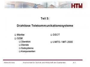 Teil 3 Drahtlose Telekommunikationssysteme Mrkte q GSM q