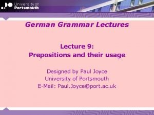 German Grammar Lectures Lecture 9 Prepositions and their