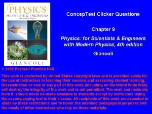 Concep Test Clicker Questions Chapter 9 Physics for