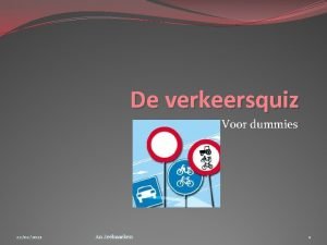 De verkeersquiz Voor dummies 22022021 An Zeelmaekers 1